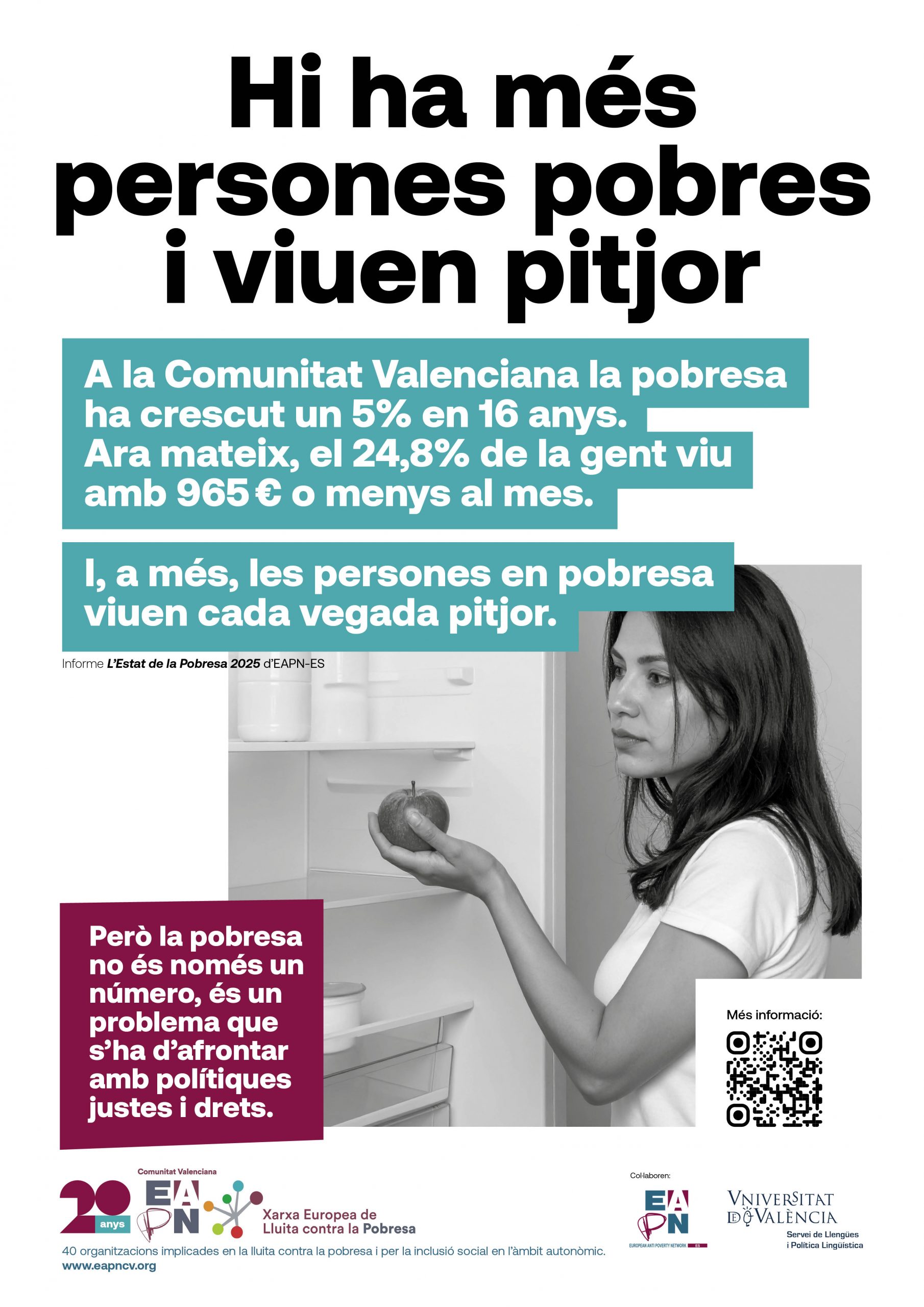 Hay más personas pobres y viven peor.